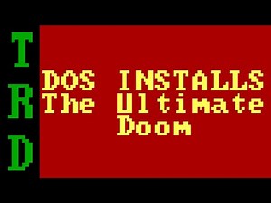 DOS Installs - The Ultimate Doom