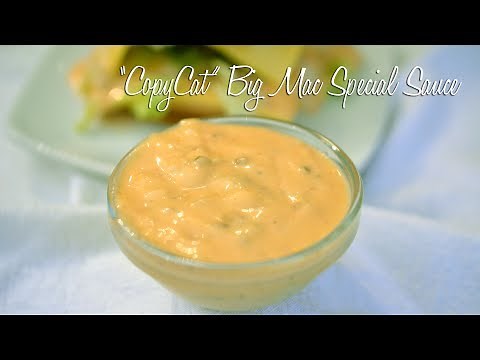 Big Mac Special Sauce | Copycat Recipe