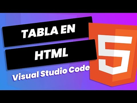 Cómo hacer tabla en HTML | Visual Studio Code
