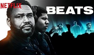 Beats - Netflix Film Review