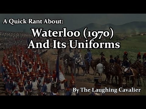 A Quick Rant About: Waterloo (1970) And Its Uniforms