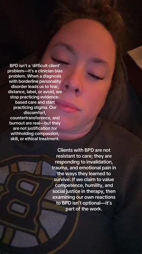 Working with BPD doesn’t require less empathy or more distance—it requires more skill, reflection, and willingness to confront our own biases. When clinicians respond to this diagnosis with fear, avoidance, or moral judgment, we reinforce stigma and undermine ethical care. People with BPD are not ‘manipulative’ or ‘untreatable’; they are responding to profound emotional pain in predictable, treatable ways. If we are committed to evidence-based practice, then examining how we talk about—and treat