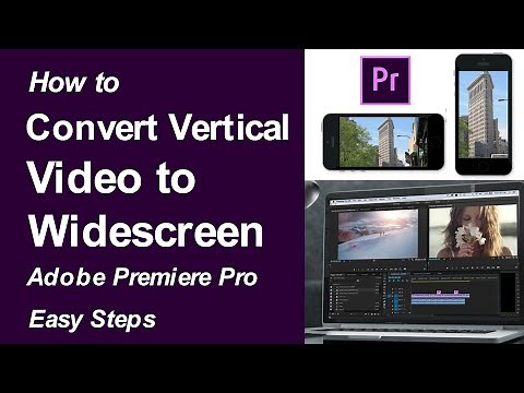 How to Convert Vertical Video to Widescreen | Adobe Premiere Pro Tutorial