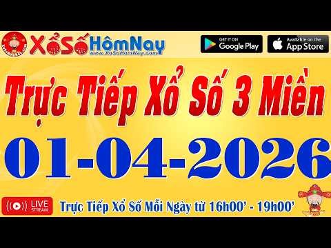 Trực Tiếp Xổ Số Ngày 01/04/2026, XSTT Miền Nam - XSMN, KQXS Miền Trung - XSMT, XSKT Miền Bắc XSMB