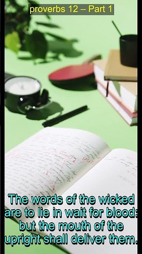 Proverbs 12 Explained: Wisdom, Righteousness & Life Lessons | Bible Study Insights