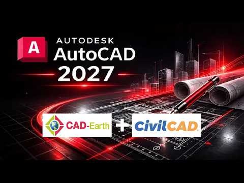 AutoCAD 2027 | CAD Earth + Civil CAD | Full Instalacion