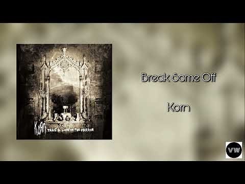 Korn - Break Some Off (Clean Version)