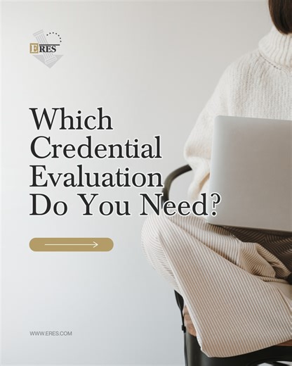 ERES on Instagram: "Different goals need different evaluations. Whether you’re applying to school, pursuing a professional license, seeking employment, or preparing immigration documents, the right evaluation type helps prevent delays, rework, and unnecessary stress. Not sure which evaluation fits your goal? Get expert guidance with ERES today! 🌐 http://www.eres.com #CredentialEvaluation #ERES #InternationalStudentsUSA #ForeignDegree #StudyInUSA #WorkInUSA #ImmigrationHelp #NACESmember #USCrede