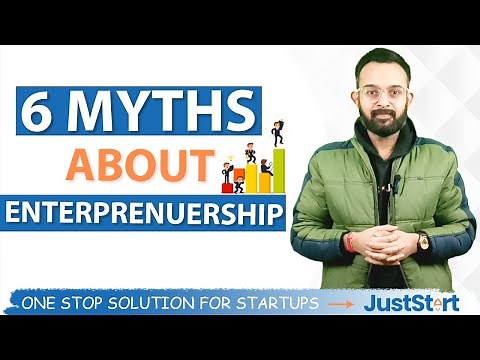 The Six Common Myths of Entrepreneurship | Entrepreneurship