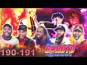 Naruto Meets Kawaki! Boruto 190 & 191 Reaction/Review