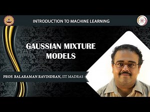 Week 11 Lecture 71 Gaussian Mixture Models