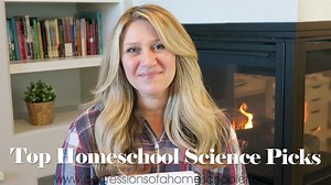 Our Top Homeschool Science Curriculum Picks - Confessions of a Homeschooler