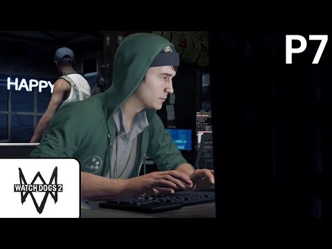 Watch Dogs 2 [ Part 7 ] Hacker War Gameplay Walkthrough