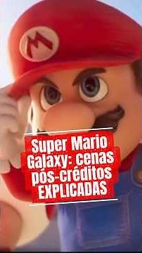 TODOS OS SPOILERS das Cenas Pós-Créditos de Super Mario Galaxy EXPLICADOS!