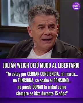 JULIÁN WEICH LEFT THE LIBERTARIAN SPEECHLESS