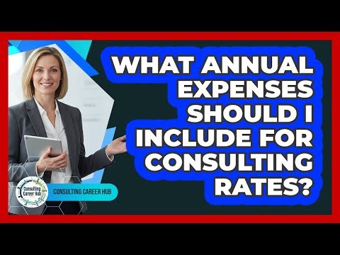What Annual Expenses Should I Include For Consulting Rates?