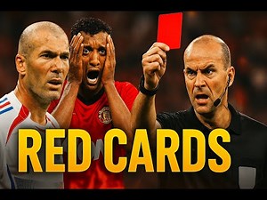 Every Infamous Red Card In Football Explained In 13 Minutes