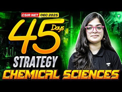 45 Days Strategy for CSIR NET Chemistry Dec 2025 | CSIR NET Chemistry Strategy | Lekhanshu Singh