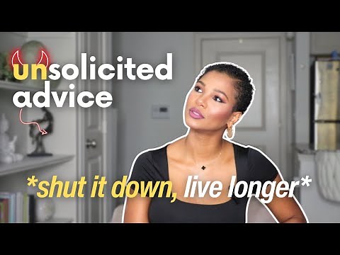Dealing With Unsolicited Advice? Tips To Shut It Down