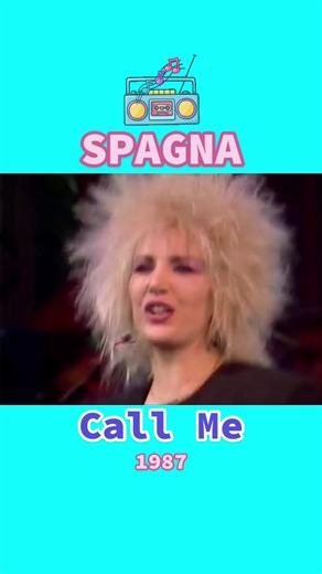 Spagna Performing 'Call Me' in 1987 | Italian Singer Hair Style