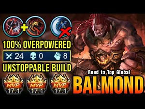 24 Kills No Death!! Unstoppable Balmond Build - Road to Top Global Balmond Gameplay #1 ~ MLBB