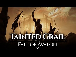 Tainted Grail: The Fall of Avalon - I Camelot, I Saw, I Conquered