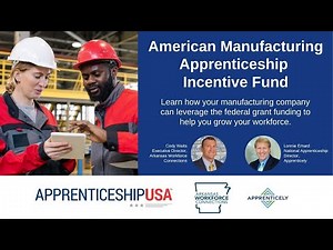 American Manufacturing Apprenticeship Fund - January 2026 - Arkansas Manufacturing Companies