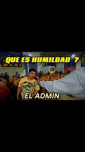 Qué es humildad ? #adicciones #viral #aguahelada | El admin mochis