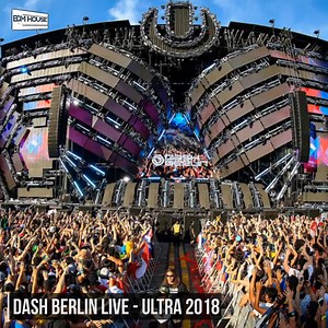 17K views · 730 reactions | Taking it back to Dash Berlin in control on the mainstage of Ultra Music Festival 2018! | EDMHouseNetwork | Facebook