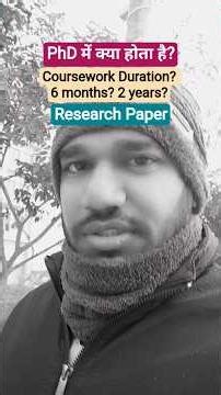 PhD Coursework कितने टाइम का होता है? Research Paper क्या होता है? PhD से Related Doubts #phd