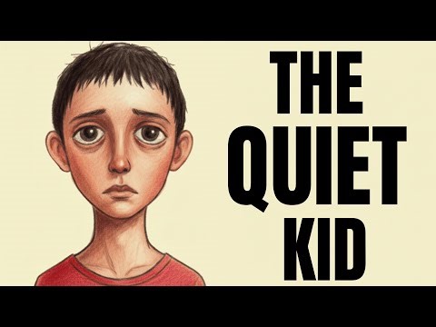The Psychology of a Quiet Kid
