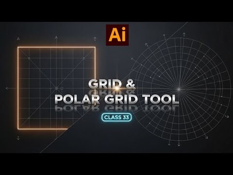 Grid & Polar Grid Tool, Class-33 In Adobe Illustrator