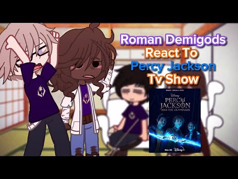 Roman Demigods (Camp Jupiter) React To Percy Jackson & The Olympians TV SHOW || Spoilers || PART 2