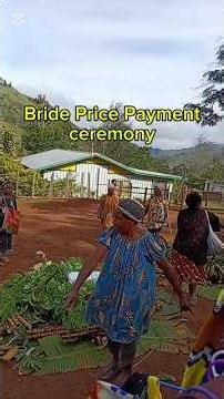 Bride Price Payment PNG 2026🇵🇬
