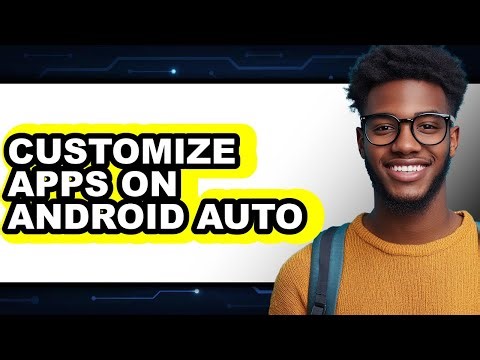 How to Customize Apps on Android Auto (updated)