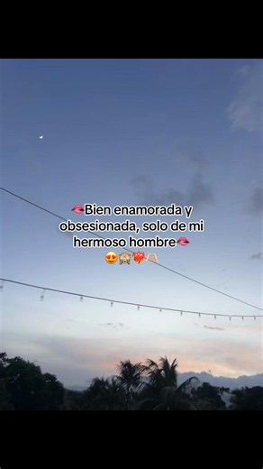 Bien enamorada y obsesionada de mi hermoso hombre