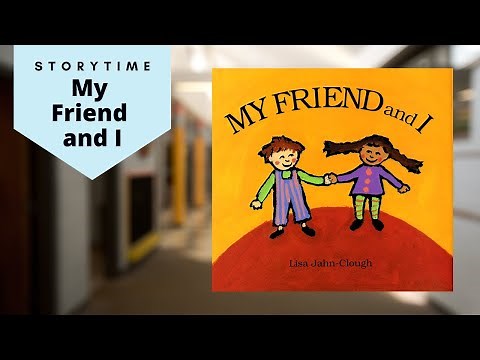 My Friend and I by Lisa Jahn-Clough | Read Aloud Children's Book