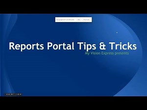 My Vision Express®: Reports Portal Tips and Tricks