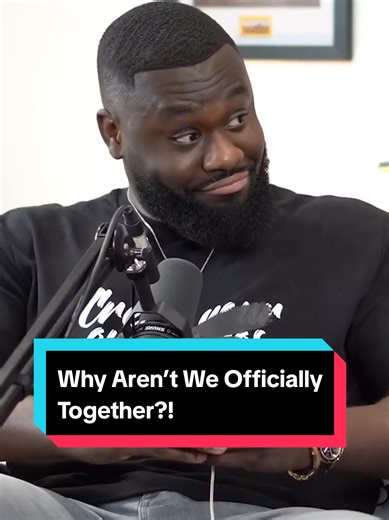 Why Aren’t We Officially Together? Exploring Relationships