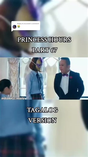 Replying to @ms.kmd Princess Hours TAGALOG VERSION #thailandseries #series #tdrama #tagalogversion #princesshoursthailand #creditstotheowner