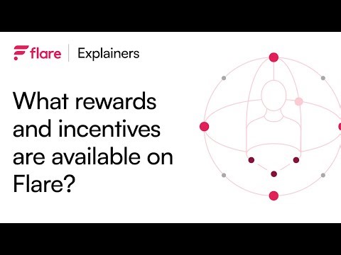 Rewards and Incentives Available on Flare #FlareExplainers