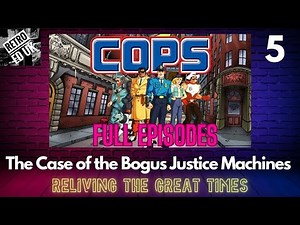 COPS Cartoon 5 - The Case of the Bogus Justice Machines FULL EPISODE
