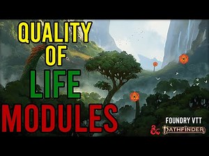 Top 5 Quality of Life Modules for DnD AND Pathfinder 2E (Foundry VTT)