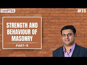 #15 Strength and Behaviour of Masonry | Part V | Design of Masonry Structures