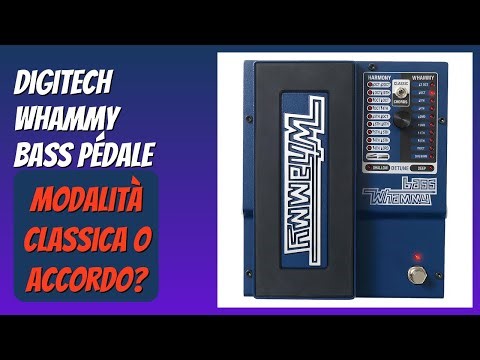 RECENSIONE (2025) : Digitech WHAMMY BASS Pédale. DETTAGLI