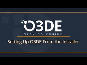 Setting Up O3DE From the Installer