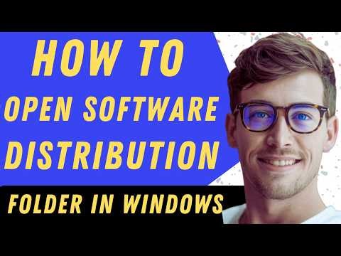 How To Open Software Distribution Folder In Windows - Full Guide