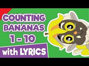 Counting Bananas Song with Lyrics | Counting Numbers | ESL for Kids | Fun Kids English