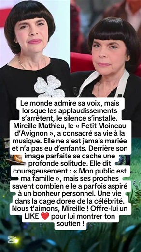 Mireille Mathieu : derrière la voix légendaire, une vie marquée par la solitude 💔🎤