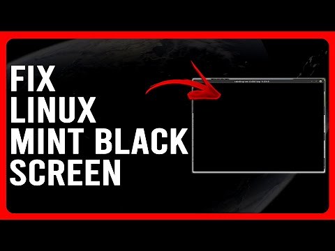 How To Fix Linux Mint Black Screen (How To Troubleshoot Linux Mint Black Screen)